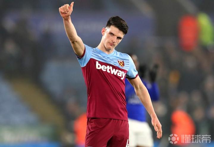 英媒西汉姆联拒绝了英超强队对赖斯的问价